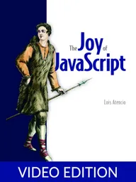 The Joy of JavaScript Video Edition